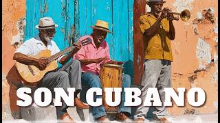 Cuba No Necesita Reloj ☀️ Son Cubano Tradicional & Ritmos para Vivir Despacio