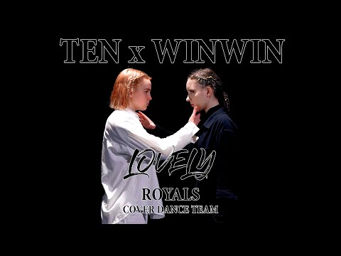 [Rainbow V] TEN X WINWIN Choreography : lovely (Billie Eilish, Khalid) cover by ROYALS | RUSSIA