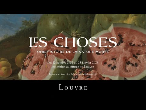 Les Choses. Une histoire de la nature morte. © Musée du Louvre