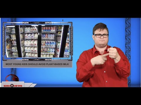 Most young kids should avoid plant-based milk (ASL - 9.19.19)