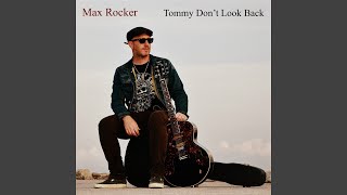 Tommy Don't Look Back