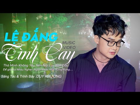 Lệ đắng tình cay - Duy Khương