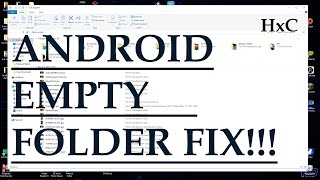 How to View the Files From Your Android on Your Computer + Empty Folder FIX