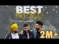 Best Friends(official video)|The Landers | Guri singh | Sync| Rahul chahal | New Punjabi Songs 2022|