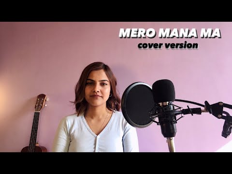 Samir Shrestha - Mero Mana Ma | Mriduta Acharya | Cover version