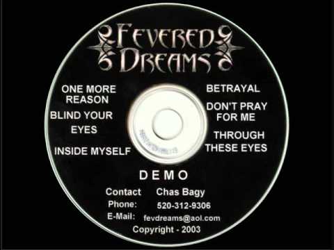 Fevered Dreams - Inside Myself