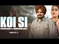 KOI SI Full Audio Sidhu Moose Wala Afshana Khan 2024 New Punjabi Song