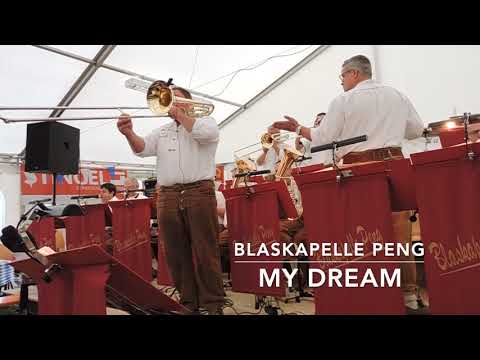 My Dream Blaskapelle Peng