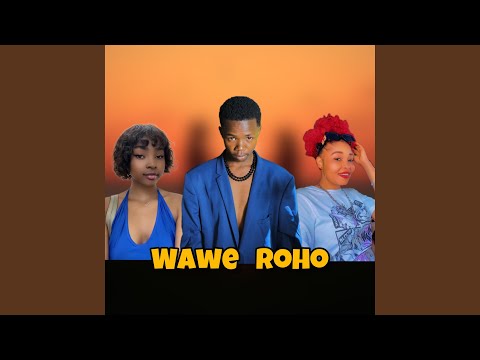 Wawe roho (feat. Monalisa & Nati)