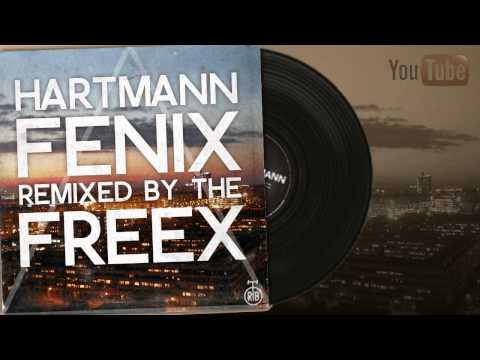 Hartmann - Fenix (Remixed By The Freex)