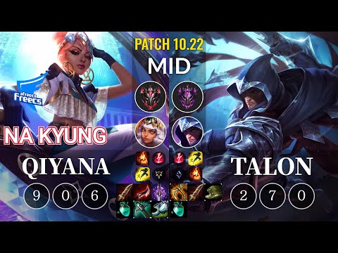 AF Na Kyung Qiyana vs Talon Mid - KR Patch 10.22