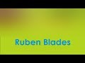 Ruben Blades: La Cita