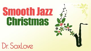 Christmas Music ❤️ Smooth Jazz Instrumental Christmas Music for the Holiday Season