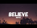 NEFFEX Believe Lyrics