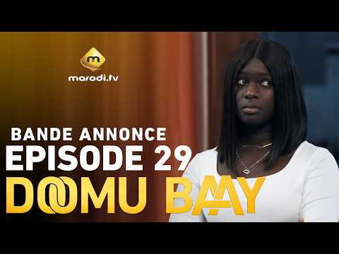 Série - Doomu Baay - Saison 1 - Episode 29 - Bande annonce