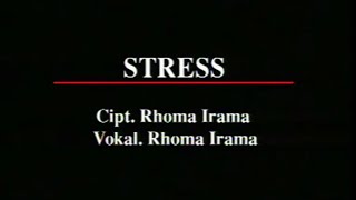 Download lagu Rhoma Irama - Stress (Stereo |  ) mp3 Download lagu Rhoma Irama - Stress (Stereo |  ) mp3