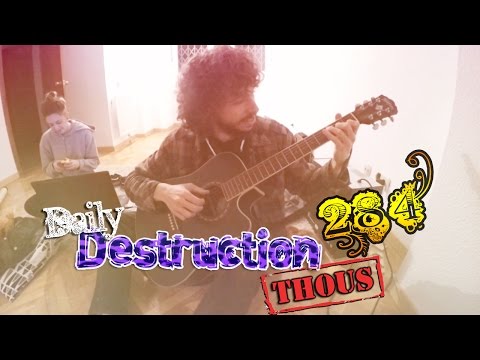 Daily Destruction Thous 284 - Día de Guitarras, Paté de Aceitunas y Metro de Madrid