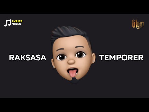 LILYO - RAKSASA TEMPORER (Lyric Video)