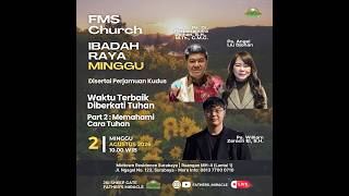 Download lagu FMS Church | Ibadah Raya Minggu - Waktu Terbaik Diberkati Tuhan (Part 2) | 02/8/2026 mp3