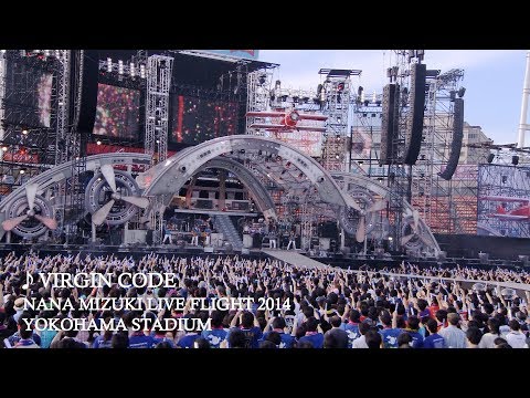 「VIRGIN CODE」（NANA MIZUKI LIVE FLIGHT 2014）