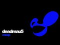 deadmau5 - creep (original mix)