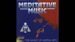 Various – Meditative Music - The Magic Of Martial-Arts