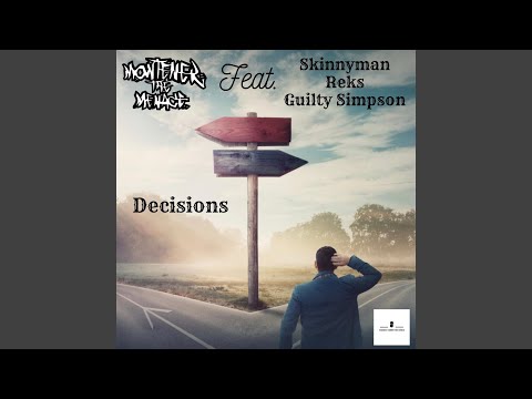 Decisions (feat. Skinnyman, Reks & Guilty Simpson)