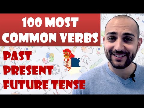 Learn Serbian ★ Past, Present, and Future Tenses explained ★ 100 most common verbs