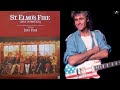 John Parr - St. Elmo's Fire (Man In Motion) ~ [Extended]