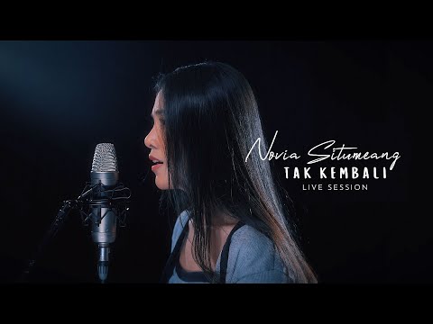 NOVIA SITUMEANG - TAK KEMBALI (LIVE SESSION)