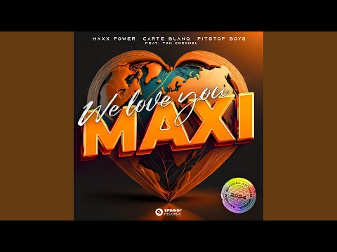 We Love You Maxi (feat. Tom Coronel) (Extended Mix)