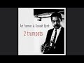 ART FARMER DONALD BYRD - When your lover has gone.