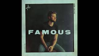 Adam Doleac - Famous (Audio Video)