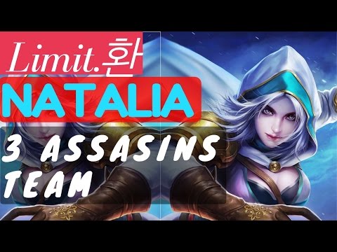 3 Assasins Team | [Rank 1 Natalia] Natalia Gameplay and Build By Limit 환Mobile Legends Video