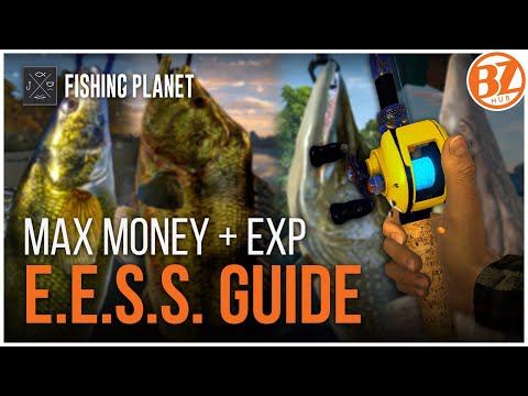 Fishing Planet: Where to fish for MAX Money & XP! | E.E.S.S. Explained