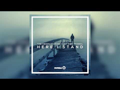 Tom Swoon & Kerano feat. Cimo Fränkel - Here I Stand (Cover Art)