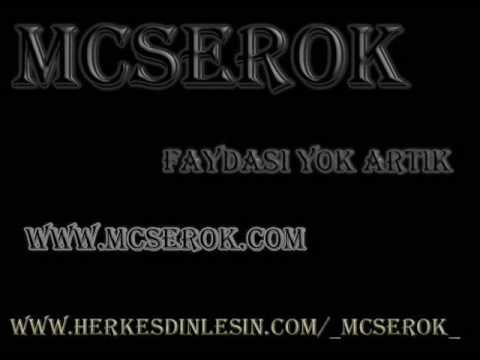 McSeRoK Ft Rapisah Ve CeSaR Faydasi Yok Artik