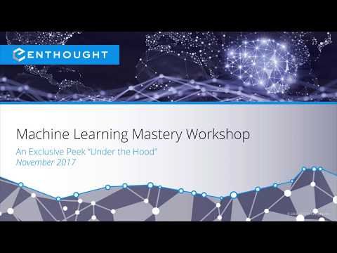 Webinar Machine Learning Mastery Workshop An Exclusive Peek Under the Hood