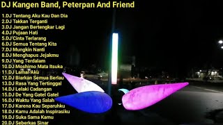 Download lagu DJ Kangen Band, Peterpan And Friend Full Bass mp3
