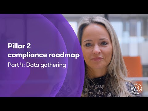 Pillar 2 compliance roadmap part 4 Data gathering