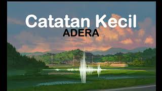 Adera - Catatan Kecil (Lirik)