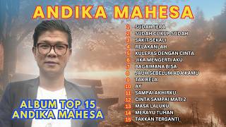 Download lagu ANDIKA MAHESA FULL ALBUM 2026 | ENAK DIDENGAR PADA SAAT PERJALANAN mp3
