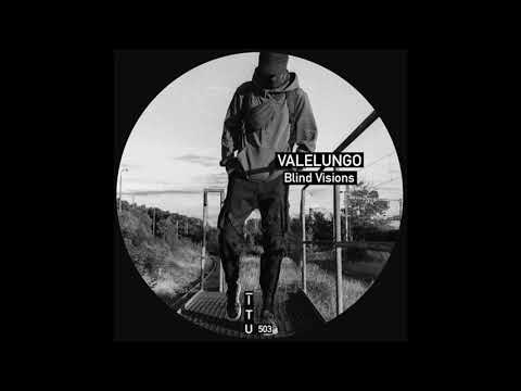 VALELUNGO - Blind Looks [ITU503]