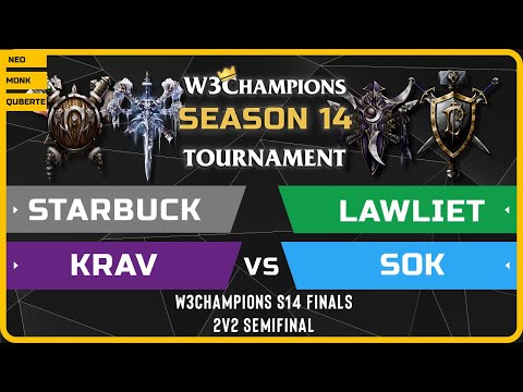 WC3 - W3Champions S14 Finals - 2v2 Semifinal: Starbuck & KraV vs LawLiet & Sok