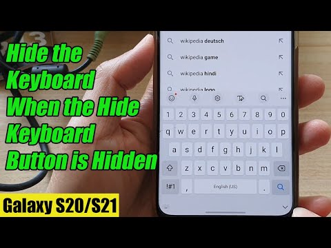Galaxy S20/S21: How to Hide the Keyboard When the Hide Keyboard Button is Hidden