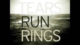 Tears Run Rings - Happiness 3