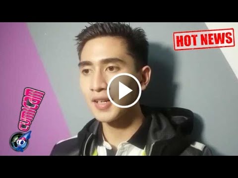 Ivan Fadilla Pacari Anggota Dewan, Verrell Setuju? - Cumicam 12 Agustus 2016