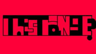 There She Goes Again - The Strange?