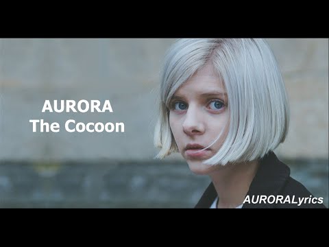 AURORA - Cocoon / Do You Feel It  (Lyrics)