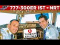 Turkish Boeing 777 300ER Cockpit Istanbul To Tokyo Narita